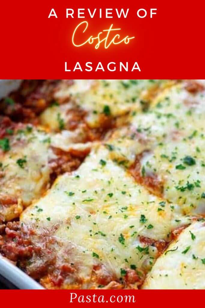 Costco Lasagna (An Honest Review) - Pasta.com
