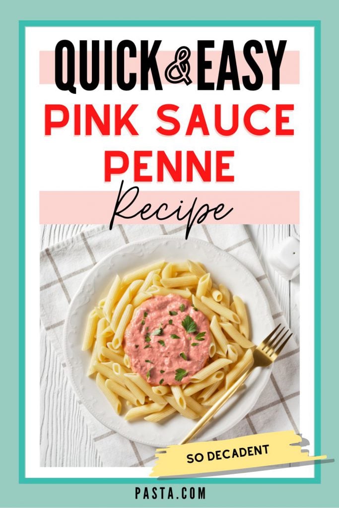 Penne Pink Sauce Pasta Recipe