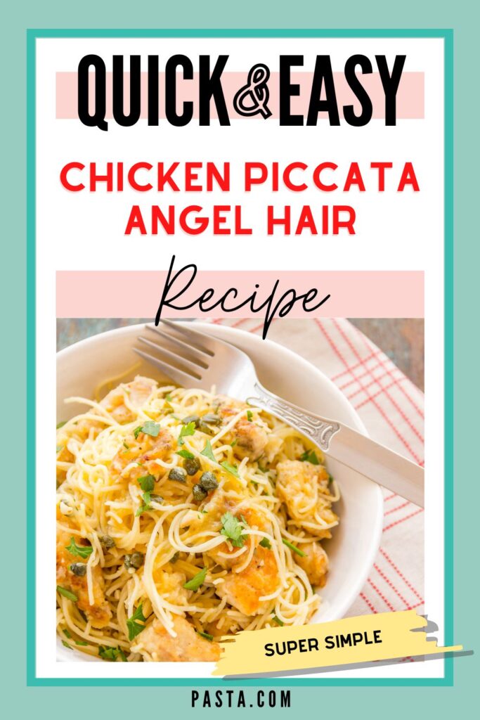 Chicken Piccata Angel Hair Pasta 