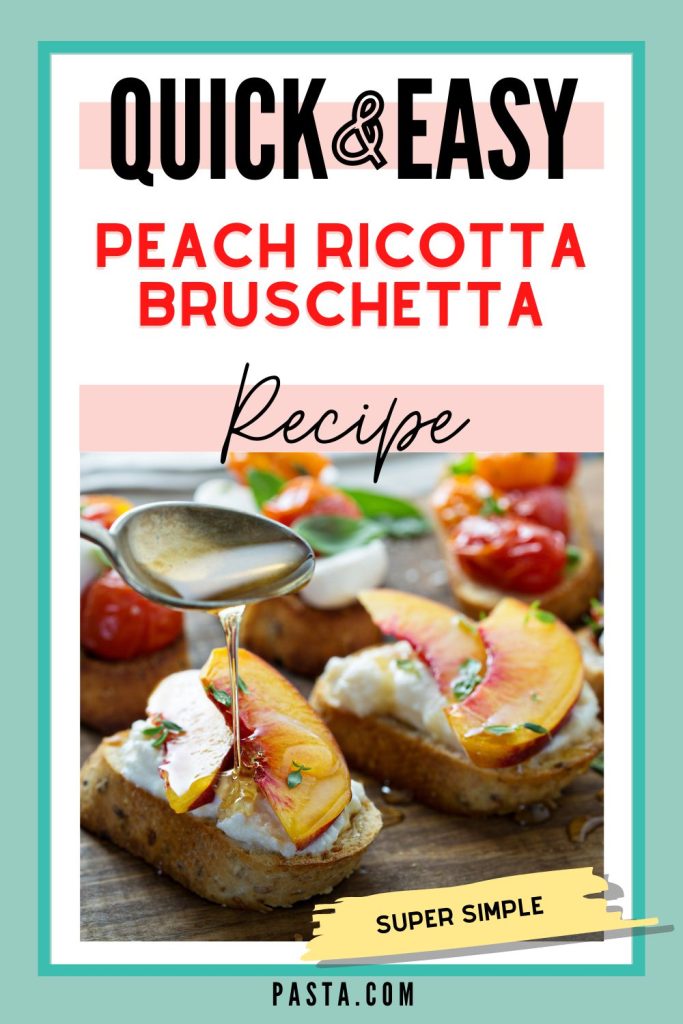 Peach and Ricotta Bruschetta Recipe