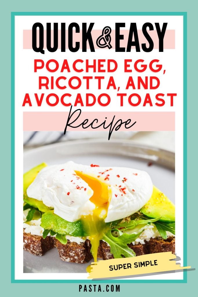 Poached Egg, Ricotta, and Avocado Toast Recipe