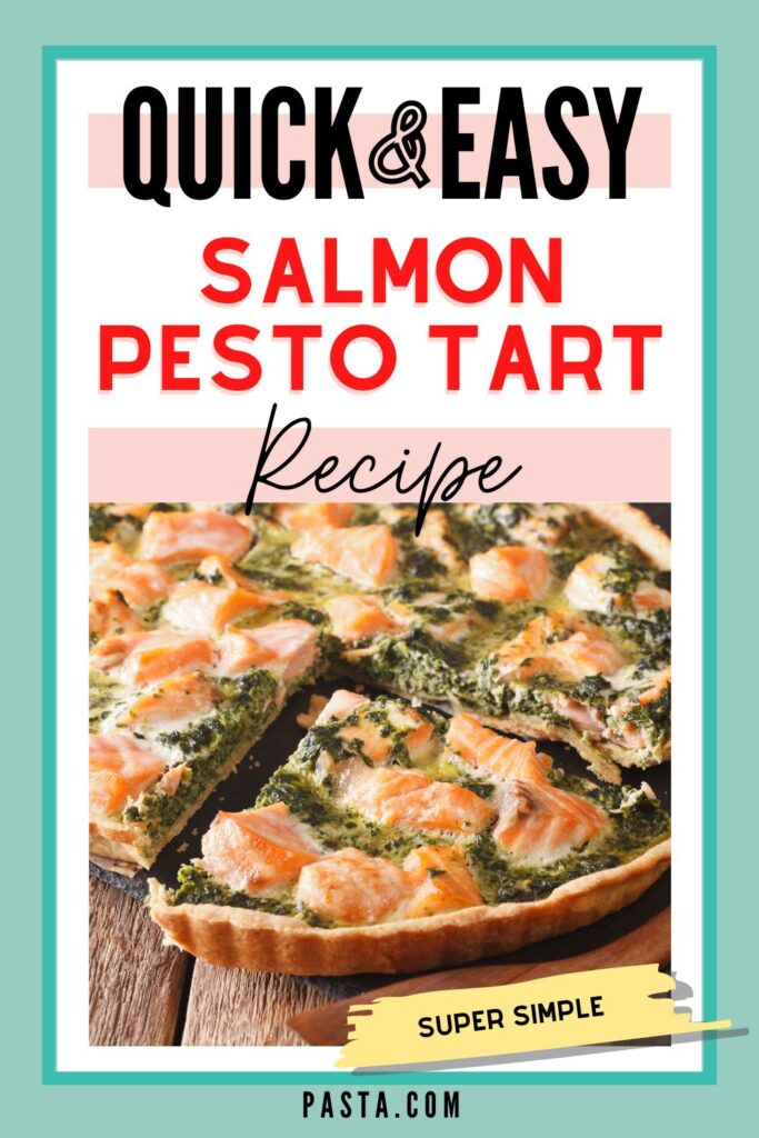 Salmon Pesto Tart Recipe