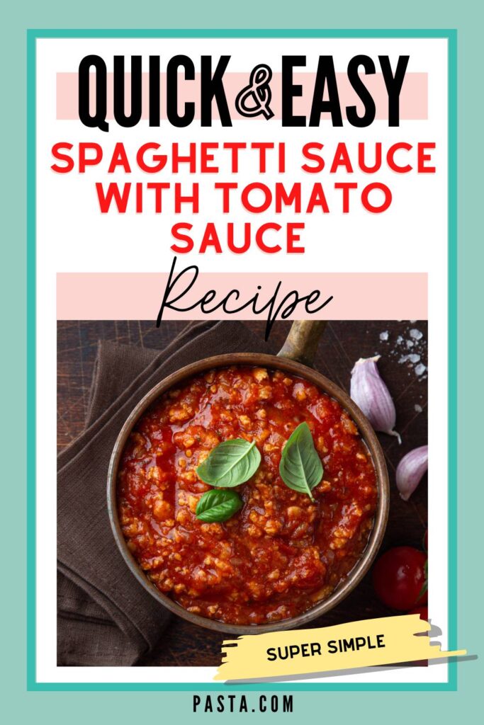 Spaghetti Sauce with Tomato Sauce