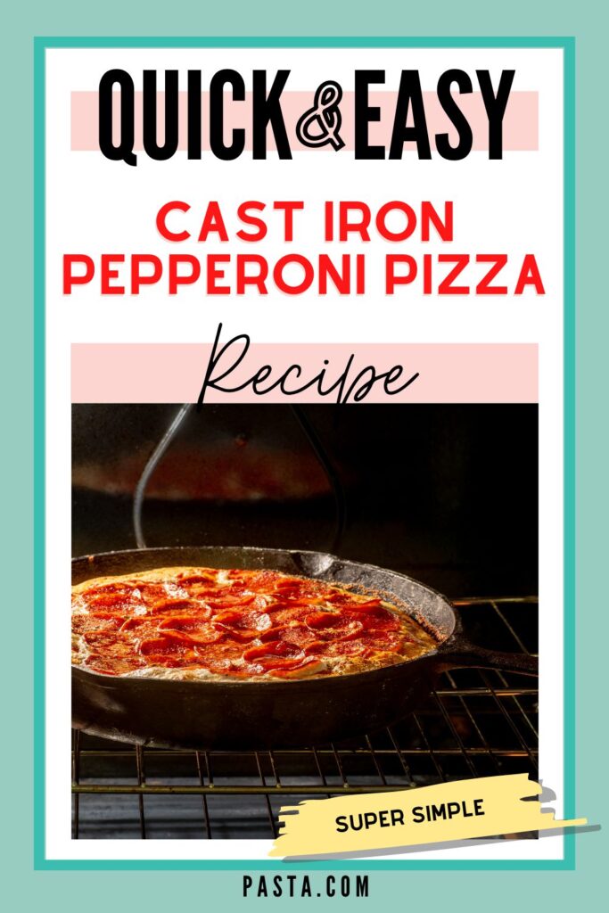 Cast Iron Pepperoni Pizza Recipe