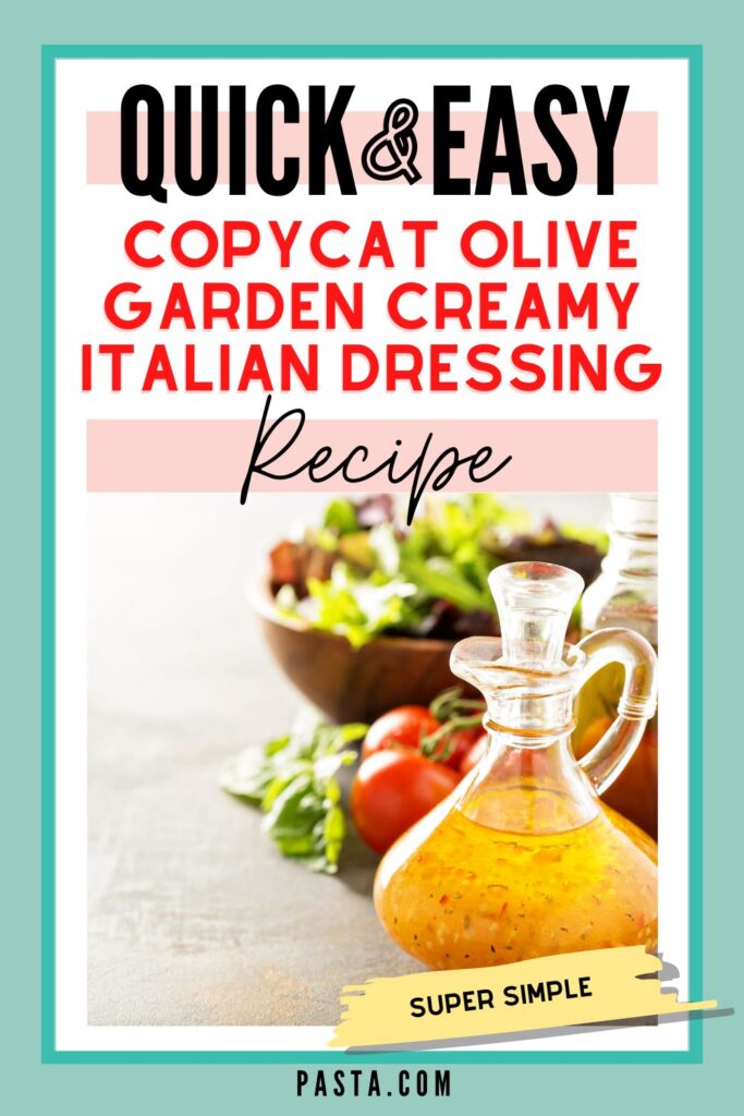 Copycat Olive Garden Creamy Italian Dressing