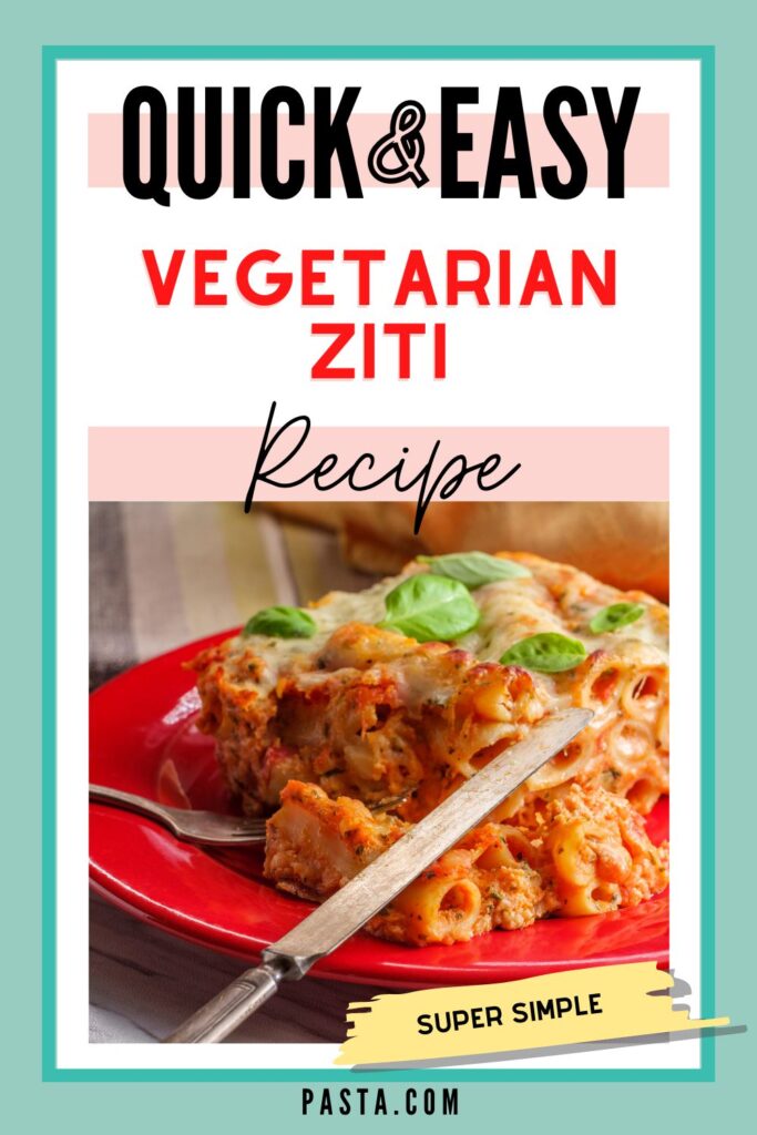 Vegetarian Ziti Recipe 