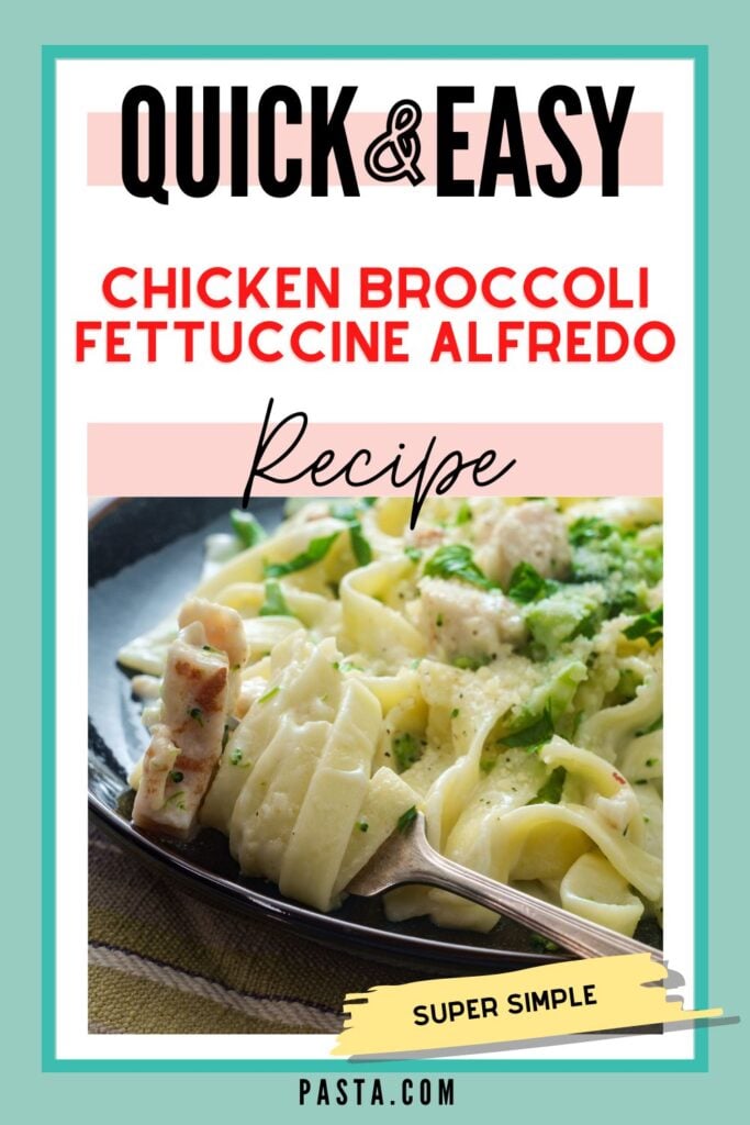 Chicken Broccoli Fettuccine Alfredo Recipe