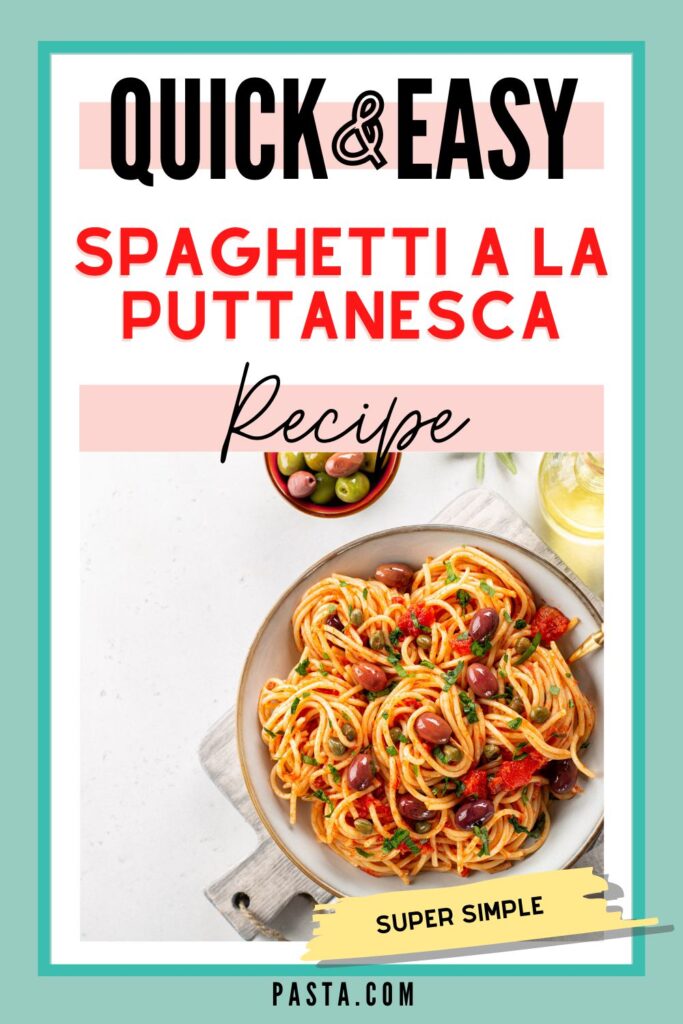 Spaghetti a la Puttanesca Recipe