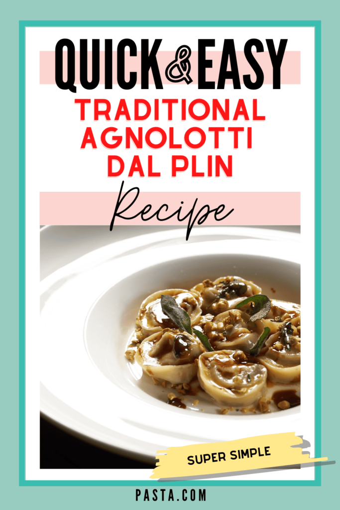 Traditional Agnolotti Dal Plin Recipe