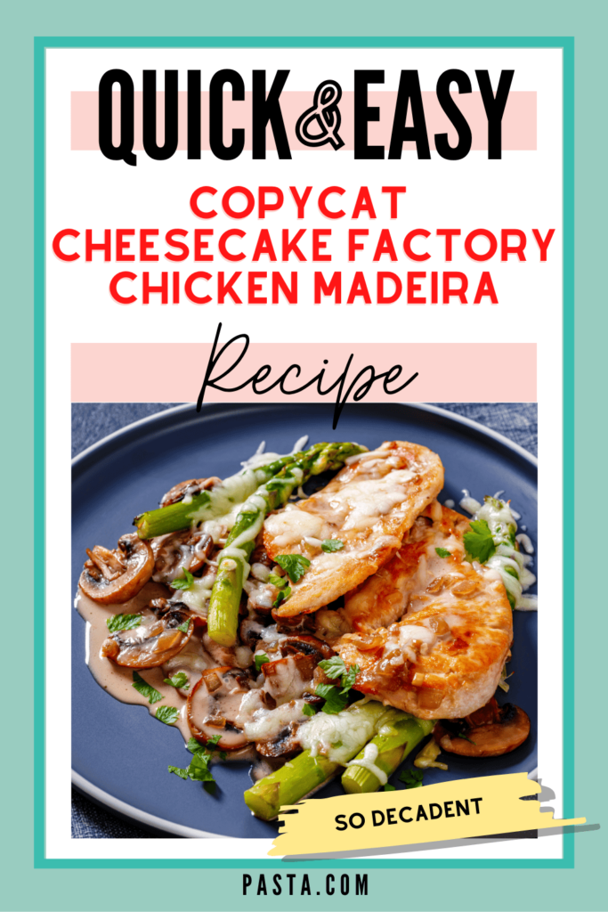 Copycat Cheesecake Factory Chicken Madeira Recipe