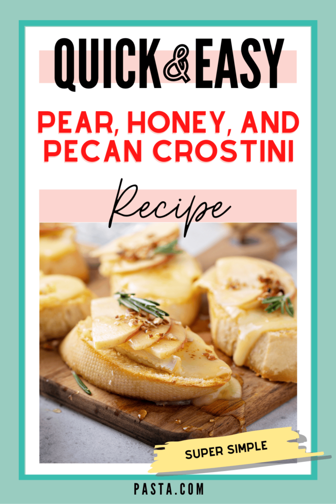Pear, Honey, and Pecan Crostini Recipe