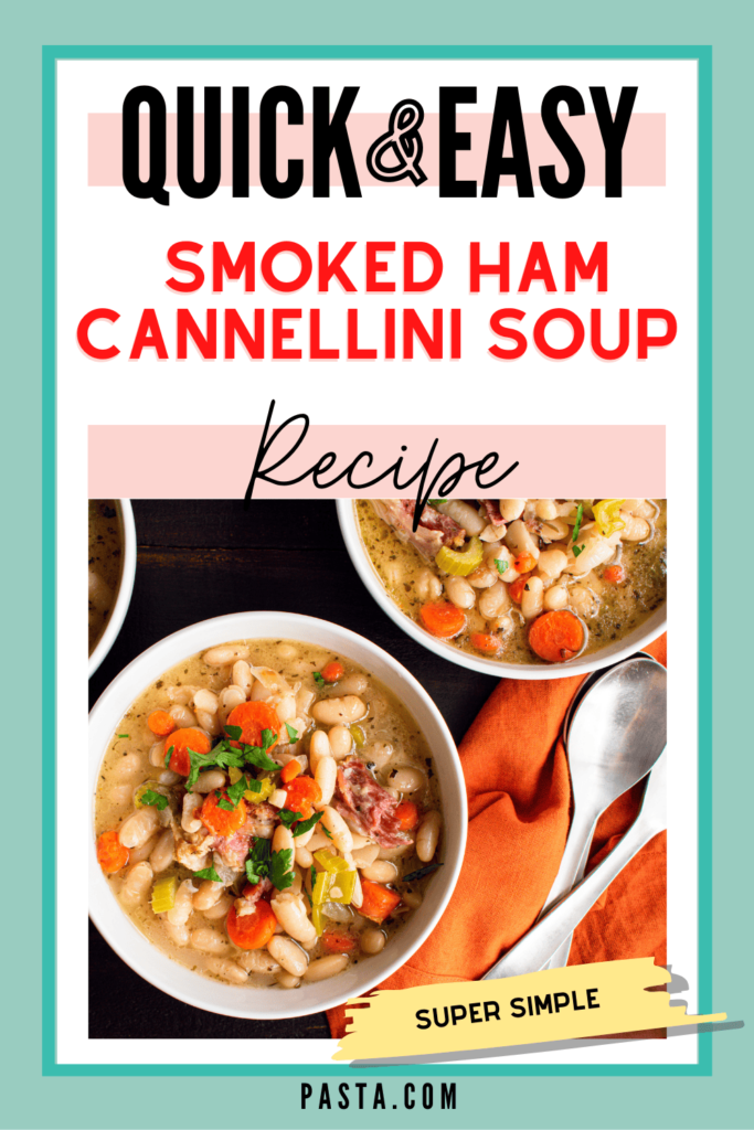 Smoked Ham Cannellini Soup Recipe