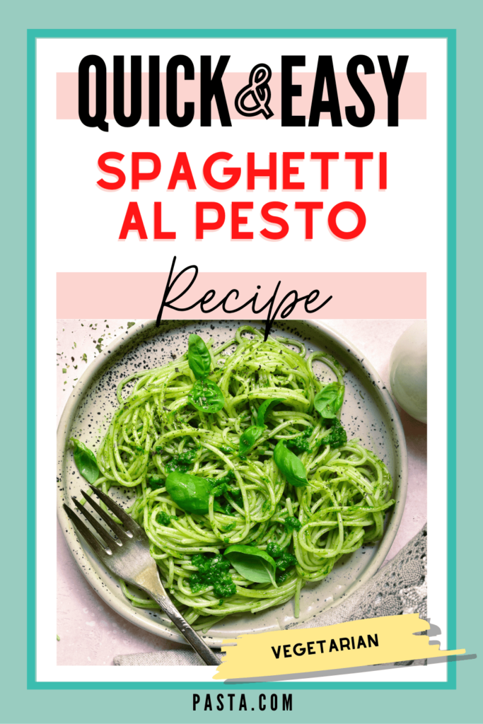 Spaghetti al Pesto Recipe
