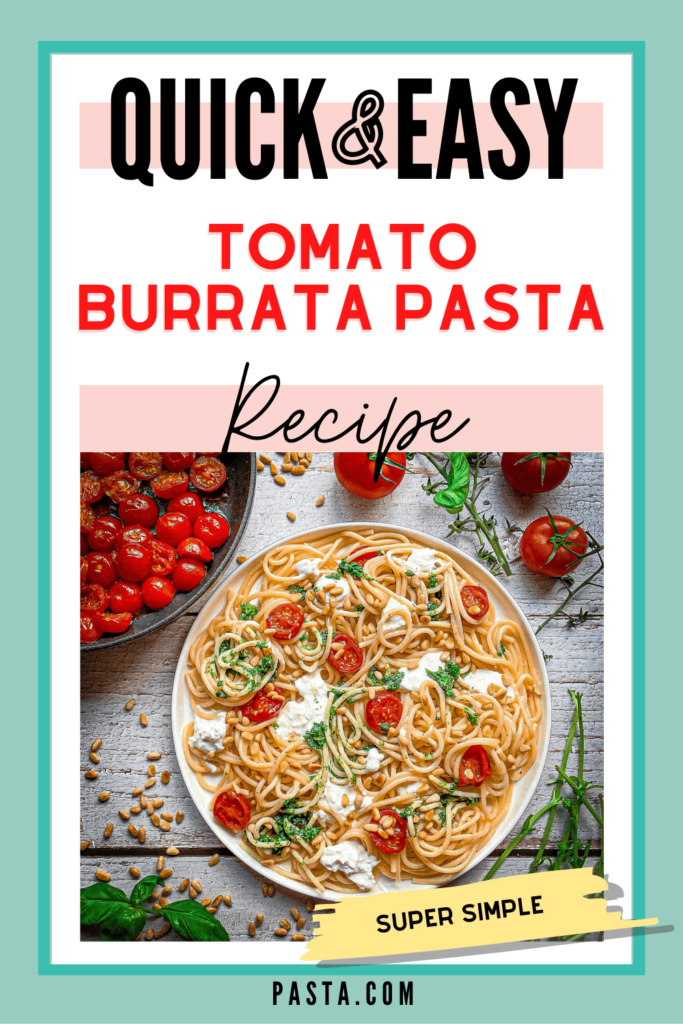 Tomato Burrata Pasta Recipe