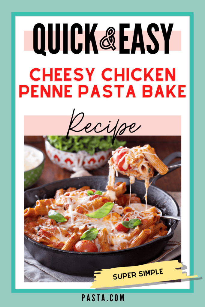 Cheesy Chicken Penne Pasta Bake Recipe
