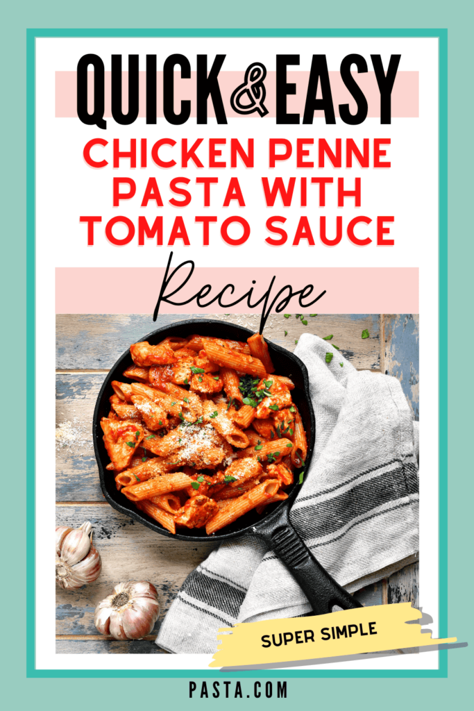 Chicken Penne Pasta with Tomato Sauce Recipe